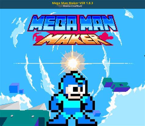 Mega Man Maker VER 1.8.3 [Mega Maker] [Mods] .